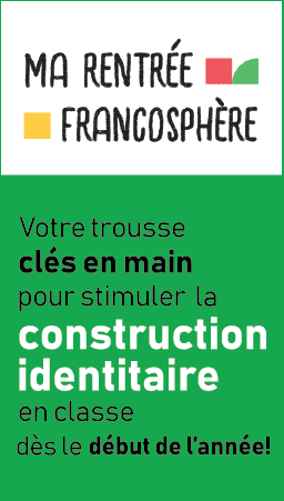 Trousses Ma rentrée francosphère