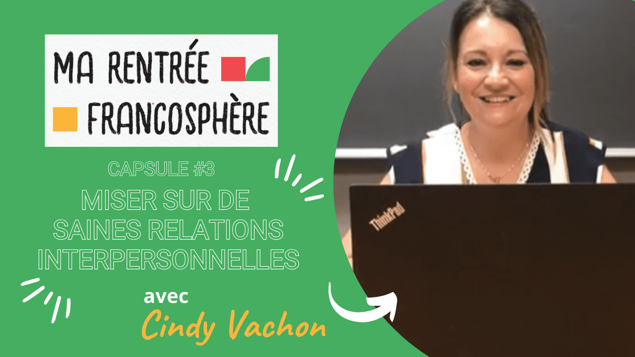 Vignette video trousse Miser sur de saines relations interpersonnelles